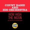 Count Basie and His Orchestra - How High The Moon (Live On The Ed Sullivan Show, November 22, 1959) - Single